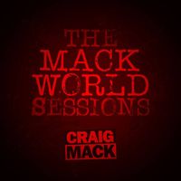 Craig Mack - The Mack World Sessions (Explicit)