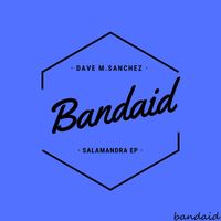 Dave M.Sanchez - Salamandra EP