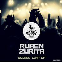 Ruben Zurita - Double Clap Ep