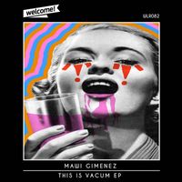 Mawi Gimenez - This Is Vacum EP
