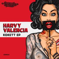 Harvy Valencia - Kokett