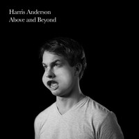 Harris Anderson - Above and Beyond (Explicit)