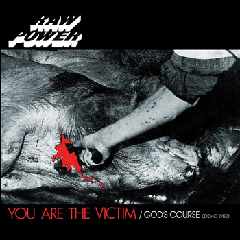 Raw Power - You Are the Victim / God's Course (Explicit)
