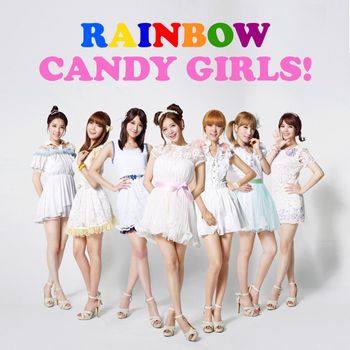RAINBOW - Candy Girls!