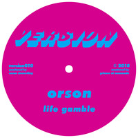 Orson - Life Gamble / 12: 09