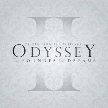 Voices from the Fuselage - Odyssey: The Founder of Dreams