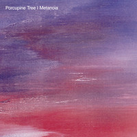 Porcupine Tree - Metanoia (Remastered)