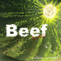Beef - Victoria Principal