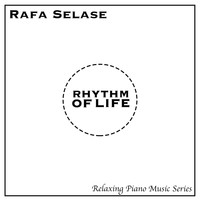 Rafa Selase - Rhythm of Life