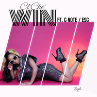 Cl'che' - Win (feat. C-Note & Esg)