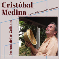 Cristóbal Medina - Patrona de los Zulianos (feat. Eri Quiroz & Roberto Pita)