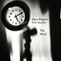 Glenn Rogers - The Wait