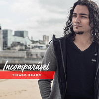 Thiago Brado - Incomparável