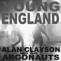 Alan Clayson & The Argonauts - Young England (Street Mix)