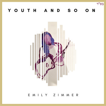 Emily Zimmer - Youth and So On