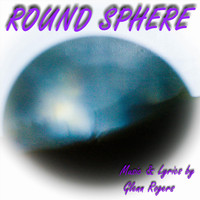 Glenn Rogers - Round Sphere