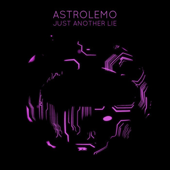 Astrolemo - Just Another Lie