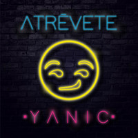 Yanic - Atrévete