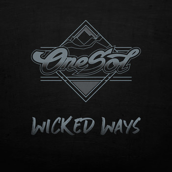 One Sol - Wicked Ways EP (Explicit)
