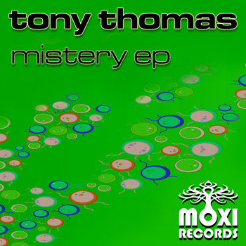 Tony Thomas - Mistery EP