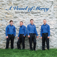 New Heights Quartet - A Vessel of Mercy