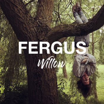 Fergus - Willow