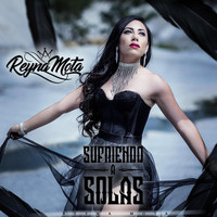 Reyna Mota - Sufriendo a Solas