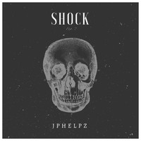 JPhelpz - SHOCK
