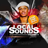 Echo Deep - Local Sounds Vol.5 (For The DJs)