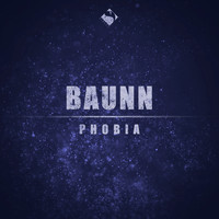 Baunn - Phobia