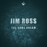 Jim Ross - The Same Dream (Tony Smileeque Remix)