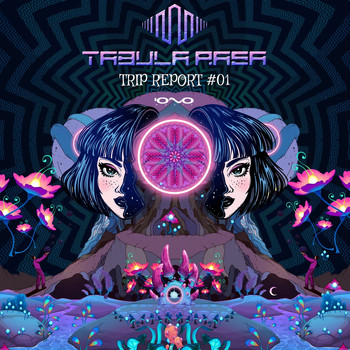 Tabula Rasa (Psy) - Trip Report #01