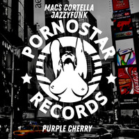 Macs Cortella and JazzyFunk - Purple Cherry