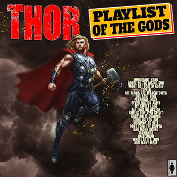 Various Artists - Thor - Playlist of The Gods
