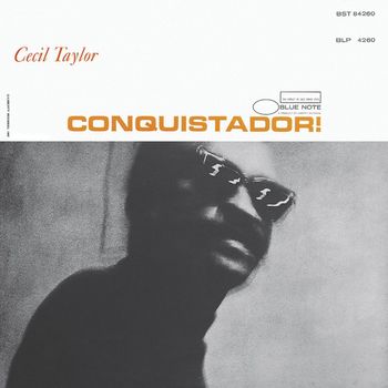 Cecil Taylor - Conquistador!