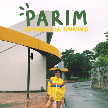 PARIM - Summer or raining