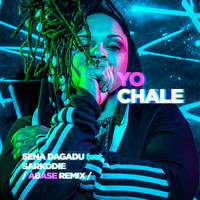 Sena Dagadu - Yo Chale (Ábáse Remix) (Explicit)