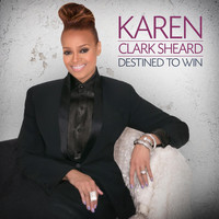 Karen Clark Sheard - Destined To Win