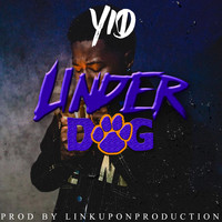 Yid - Underdog (Explicit)