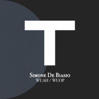 Simone De Biasio - Wuah / Wuop