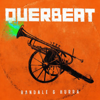 Querbeat - Randale & Hurra
