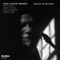 David "Fathead" Newman - Song for the New Man