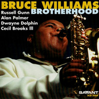 Bruce Williams - Brotherhood