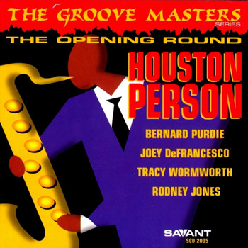 Houston Person / Joey DeFrancesco - The Opening Round