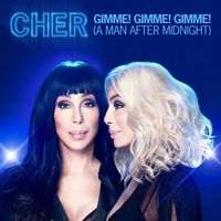 Cher - Gimme! Gimme! Gimme! (A Man After Midnight) (Midnight Mixes)