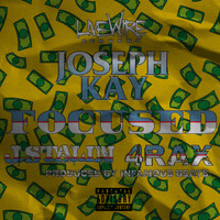 Joseph Kay - Focused (feat. J. Stalin & 4rAx) (Explicit)