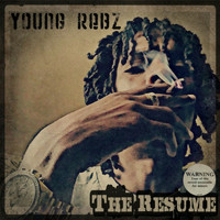 Young Rebz - The Resume (Explicit)