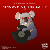 Ferran Heras - Kingdom Of The Earth EP