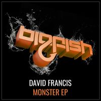 David Francis - Monster EP