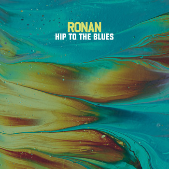 Ronan - Hip to the Blues
